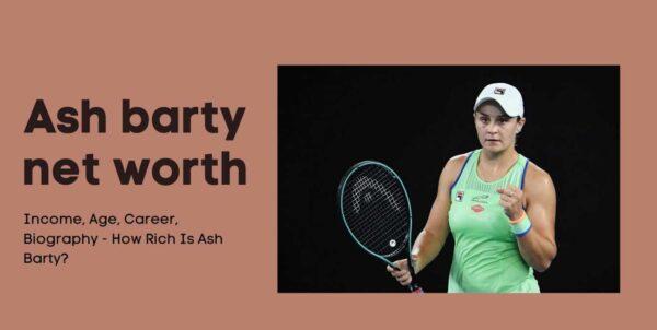 Ashleigh Barty Net Worth