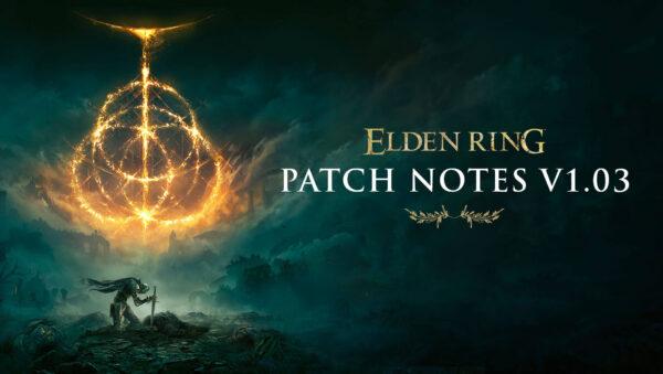 Elden Ring Patch Notes Update