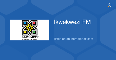 Www.ikwekwezifm.co.za Listen Live