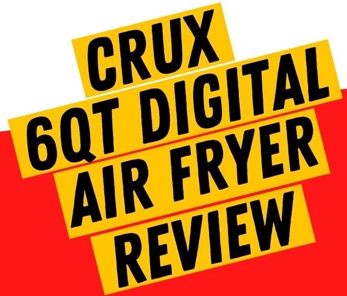 Cruxgg Air Fryer Reviews
